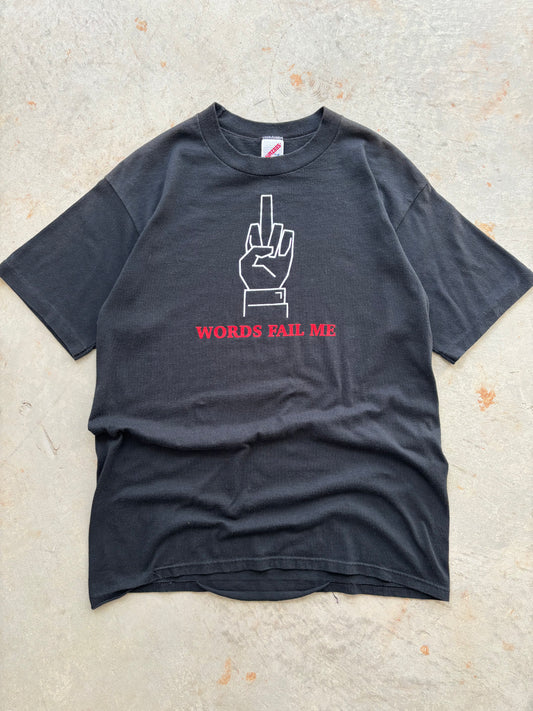 1990's Words Fail Me Tee Size Large